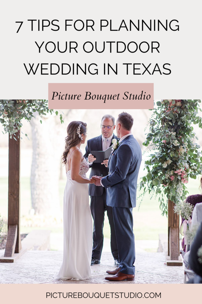 7 Tips for planning your outdoor wedding in Texas by Dallas wedding photographer Picture Bouquet Studio. 